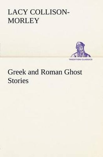 Cover image for Greek and Roman Ghost Stories