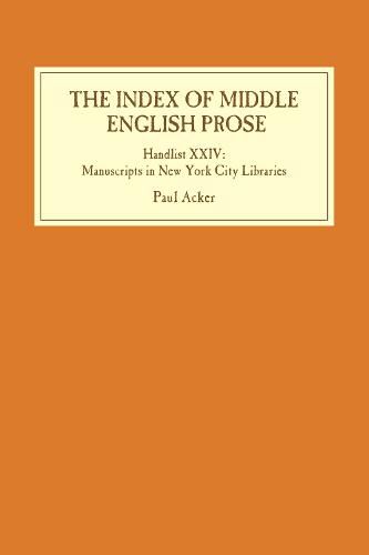 The Index of Middle English Prose: Handlist XXIV