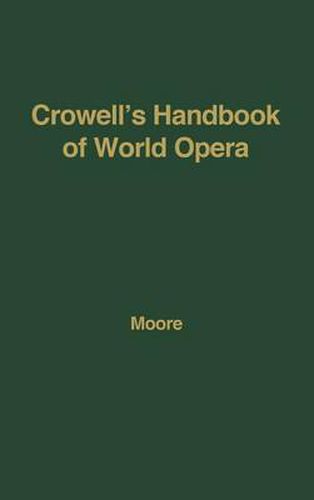 Cover image for Crowell's Handbook of World Opera