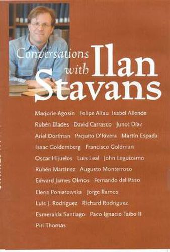 CONVERSATIONS WITH ILAN STAVANS