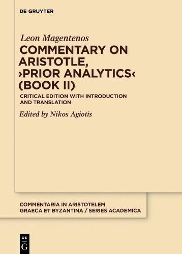 Cover image for Commentary on Aristotle, >Prior Analytics< (Book II): Critical Edition with Introduction and Translation