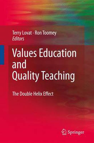 Cover image for Values Education and Quality Teaching: The Double Helix Effect