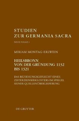 Cover image for Heilsbronn von der Grundung 1132 bis 1321