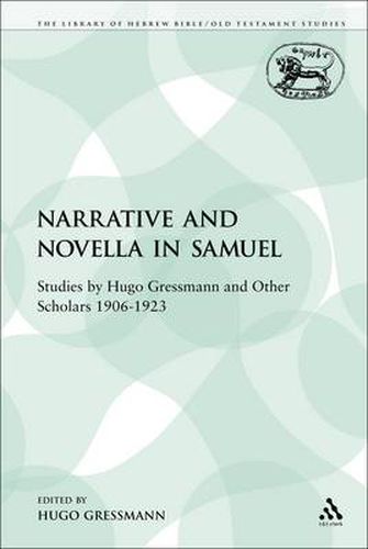 Cover image for Narrative and Novella in Samuel: Studies by Hugo Gressmann and Other Scholars 1906-1923