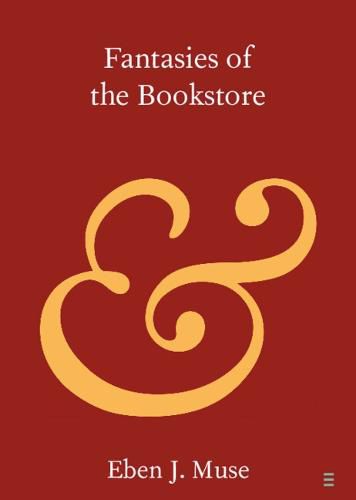 Cover image for Fantasies of the Bookstore