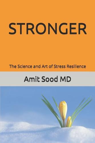 Cover image for Stronger: The Science and Art of Stress Resilience