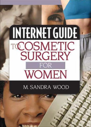 Cover image for Internet Guide to Cosmetic Surgery for Women