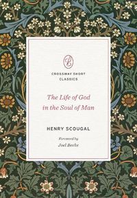 Cover image for The Life of God in the Soul of Man