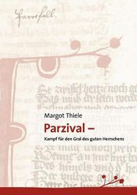 Cover image for Parzival: Kampf fur den Gral des guten Herrschens