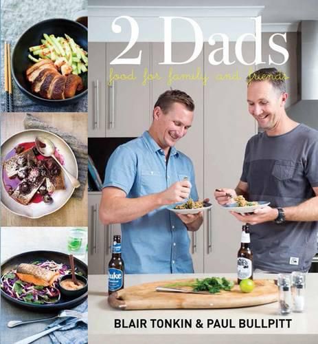 Cover image for Two Dads: Food for Family and Friends