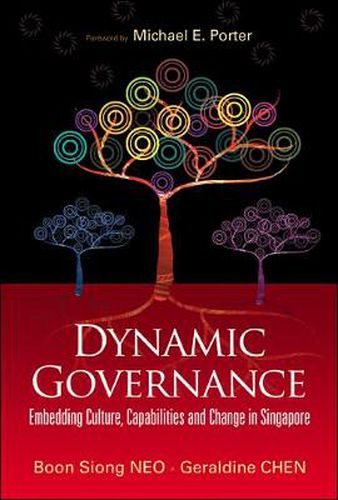 Cover image for Dynamic Governance: Embedding Culture, Capabilities And Change In Singapore (English Version)