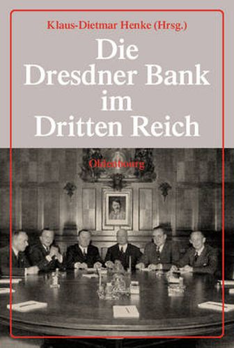 Die Dresdner Bank Im Dritten Reich