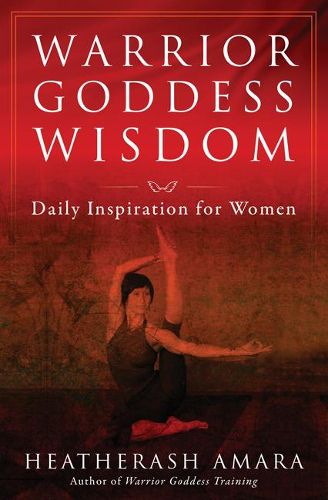 Warrior Goddess Wisdom: Daily Inspiration for Women