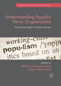 Cover image for Understanding Populist Party Organisation: The Radical Right in Western Europe