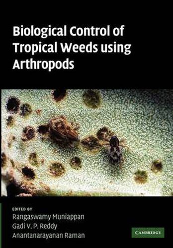 Cover image for Biological Control of Tropical Weeds Using Arthropods