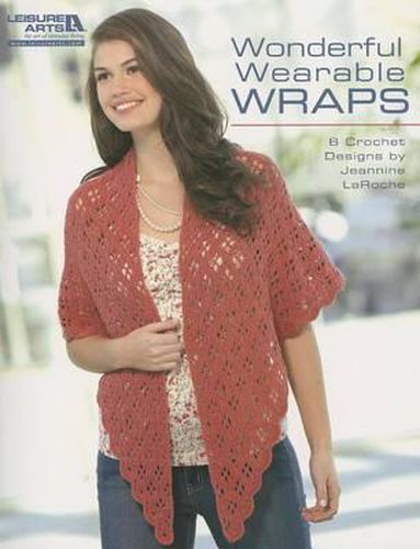 Cover image for Wonderful, Wearable Wraps (Leisure Arts #5258): Wonderful Wearable Wraps