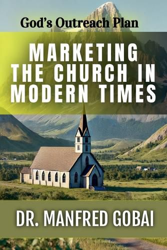 Cover image for Marketing the Church in Modern Times