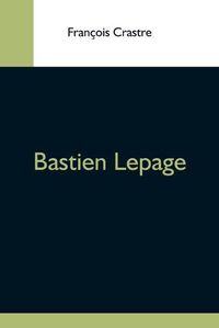 Cover image for Bastien Lepage