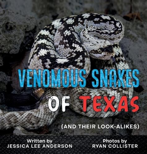 Cover image for Venomous Snakes of Texas
