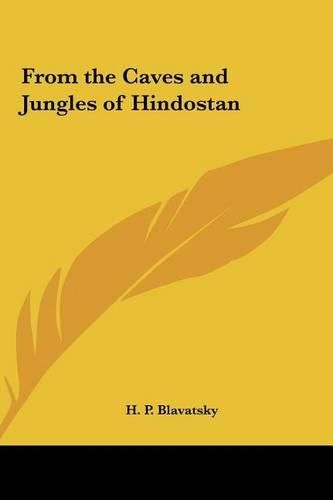 Cover image for From the Caves and Jungles of Hindostan