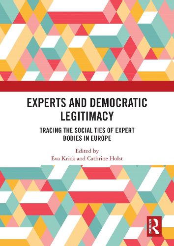Cover image for Experts and Democratic Legitimacy: Tracing the Social Ties of Expert Bodies in Europe