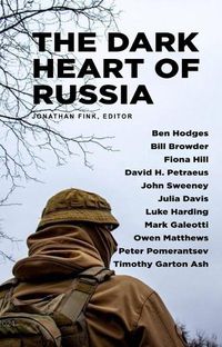 Cover image for The Dark Heart of Russia