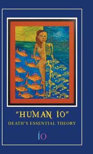 Cover image for Human IO: Death's Essential Theory