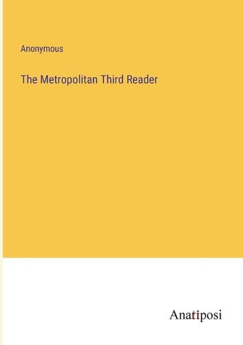 Cover image for The Metropolitan Third Reader