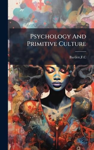 Cover image for Psychology And Primitive Culture