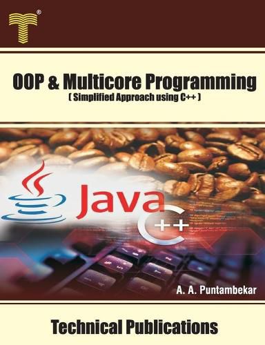 Cover image for Object Oriented and Multicore Programming: Simplified Approach using C++