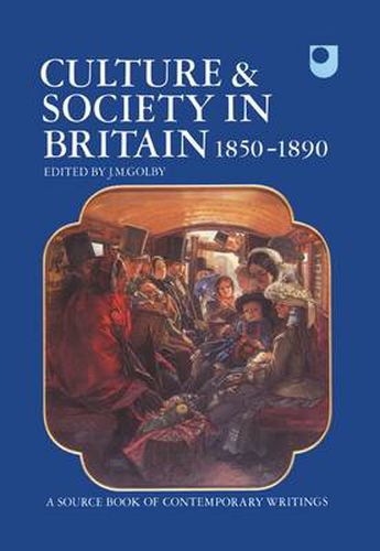 Cover image for Culture and Society in Britain 1850-1890: A Source Book of Contemporary Writings