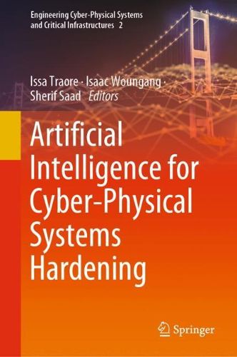 Cover image for Artificial Intelligence for Cyber-Physical Systems Hardening