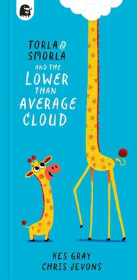Cover image for Torla and Smorla and The Lower Than Average Cloud