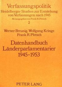 Cover image for Datenhandbuch Laenderparlamentarier 1945-1953