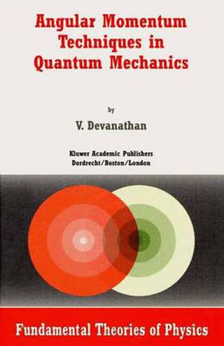 Cover image for Angular Momentum Techniques in Quantum Mechanics