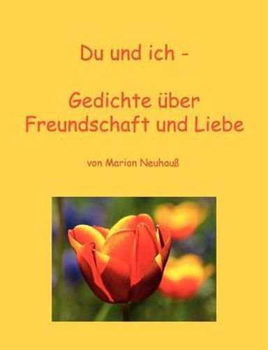 Cover image for Du und ich - Gedichte uber Freundschaft und Liebe