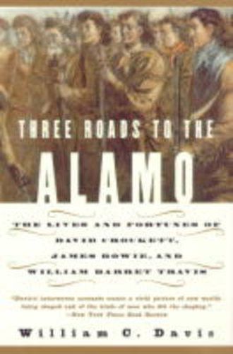 Three Roads To The Alamo