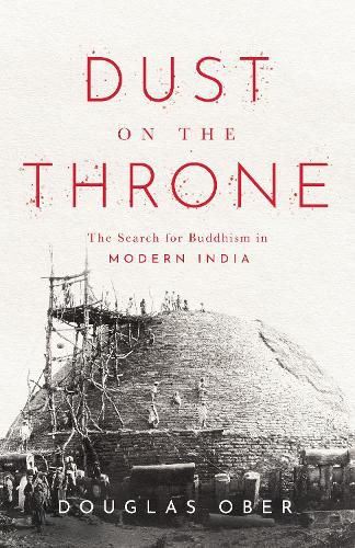 Cover image for The Jewel in the Crown: The Search for Buddhism in Modern India