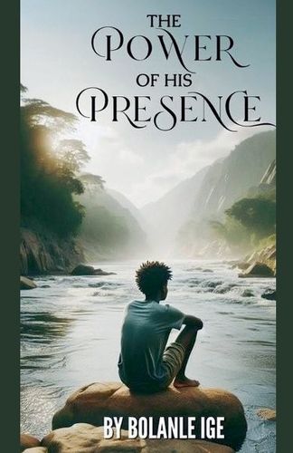 Cover image for The Power of His Presence
