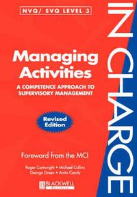 Cover image for Managing Activities: Competence Approach to Supervisory Management