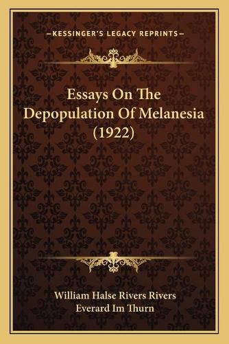 Cover image for Essays on the Depopulation of Melanesia (1922)