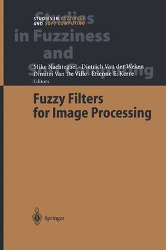 Cover image for Fuzzy Filters for Image Processing