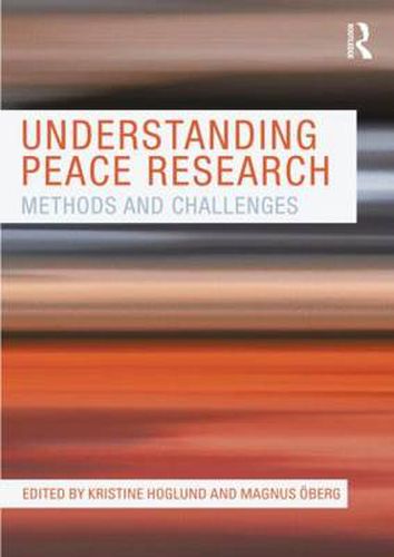 Cover image for Understanding Peace Research: Methods and Challenges