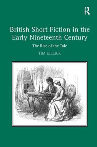 Cover image for British Short Fiction in the Early Nineteenth Century: The Rise of the Tale