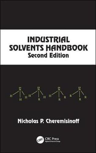 Cover image for Industrial Solvents Handbook, Revised And Expanded