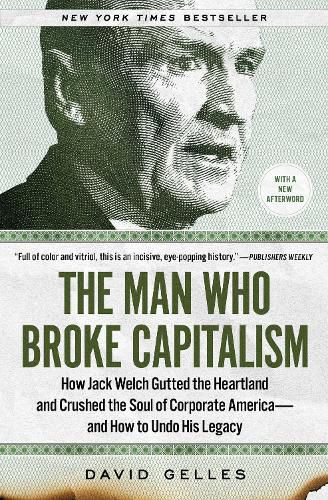 The Man Who Broke Capitalism