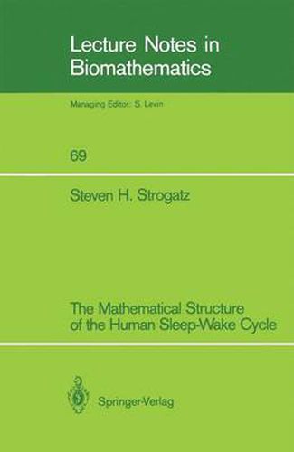 The Mathematical Structure of the Human Sleep-Wake Cycle