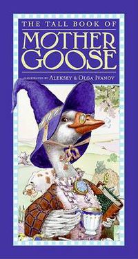 Cover image for The Tall Book Of Mother Goose