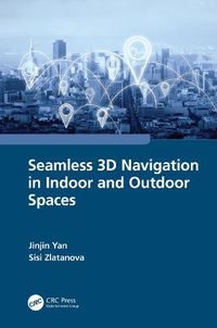 Cover image for Seamless 3D Navigation in Indoor and Outdoor Spaces