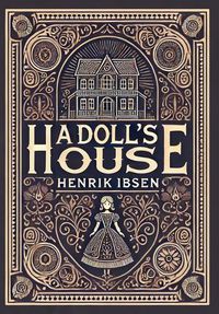 Cover image for A Doll's House (Collector's Edition) (Laminated Hardback with Jacket)